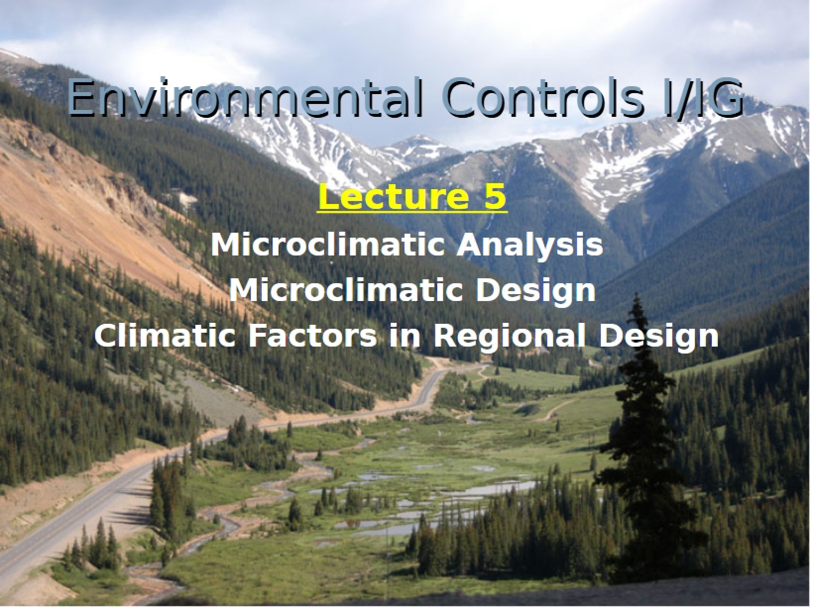 Design and Analysis of Microclimates
