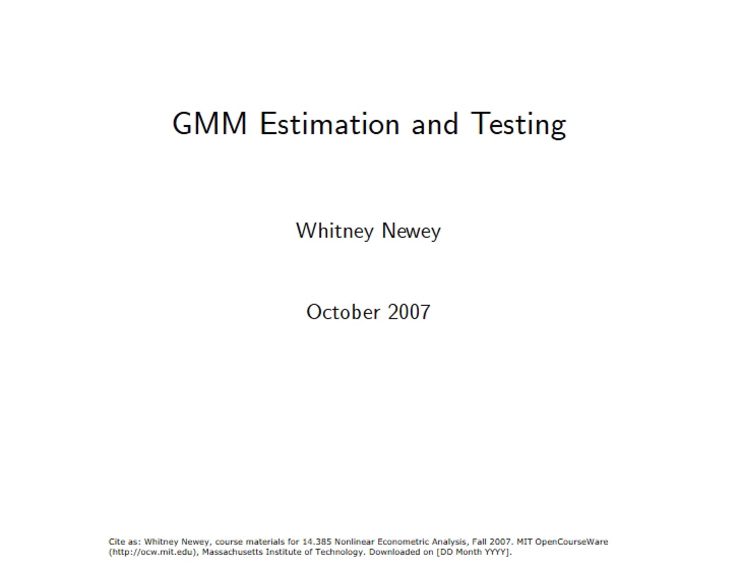 Estimation and Testing GMM