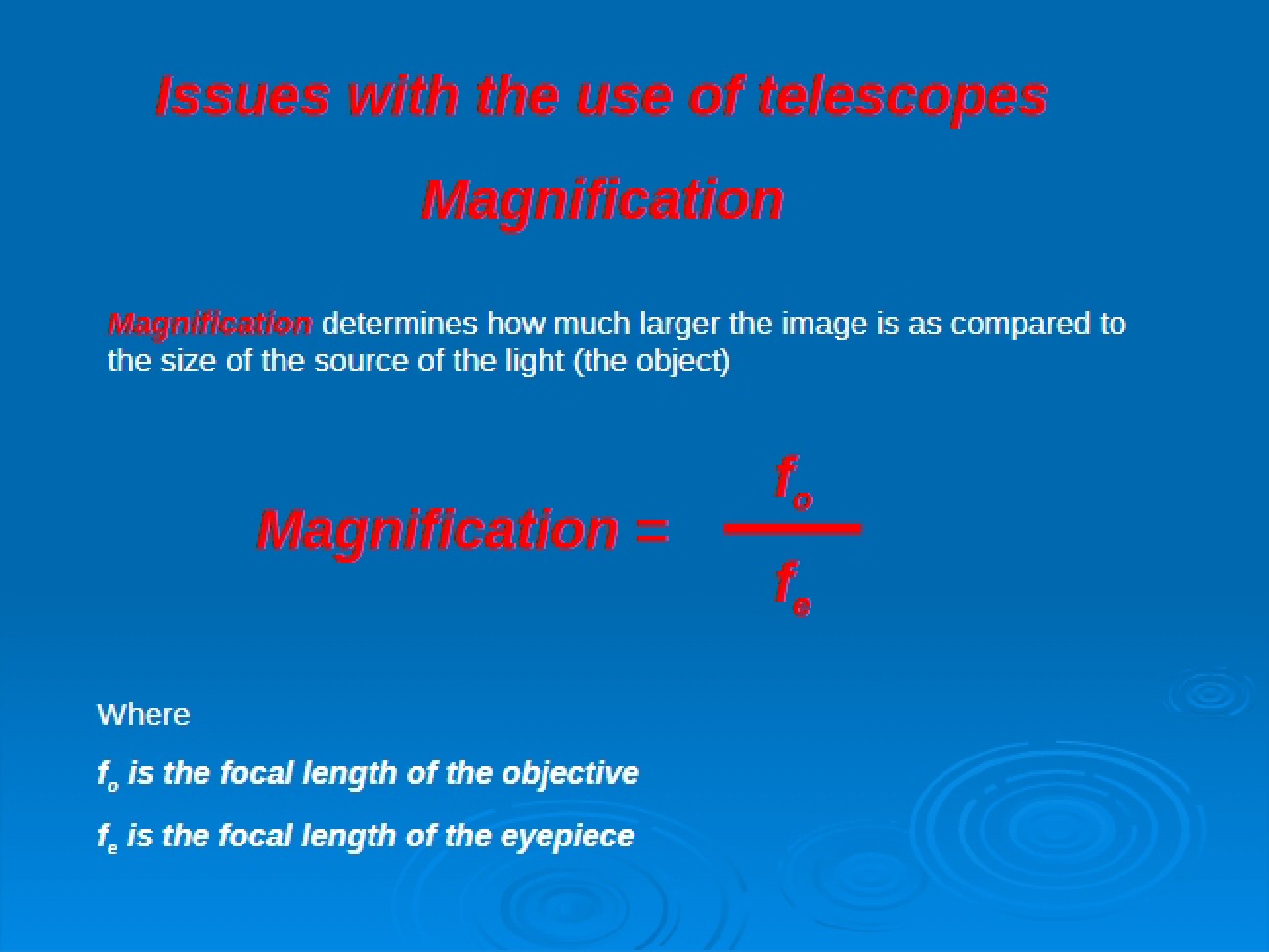 Problems Facing Telescopes