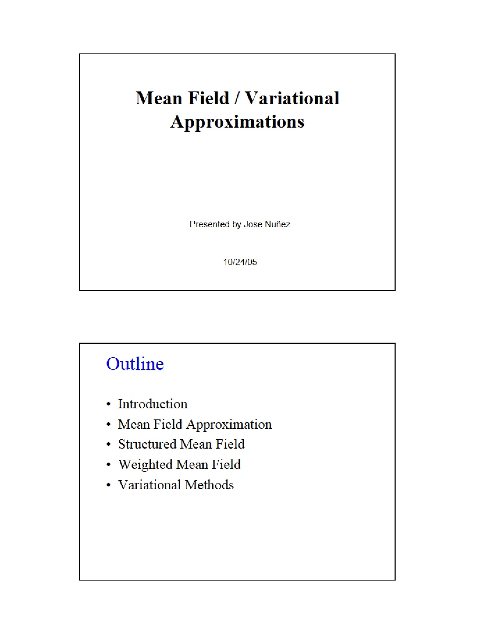 Approximations via Mean Field Variational
