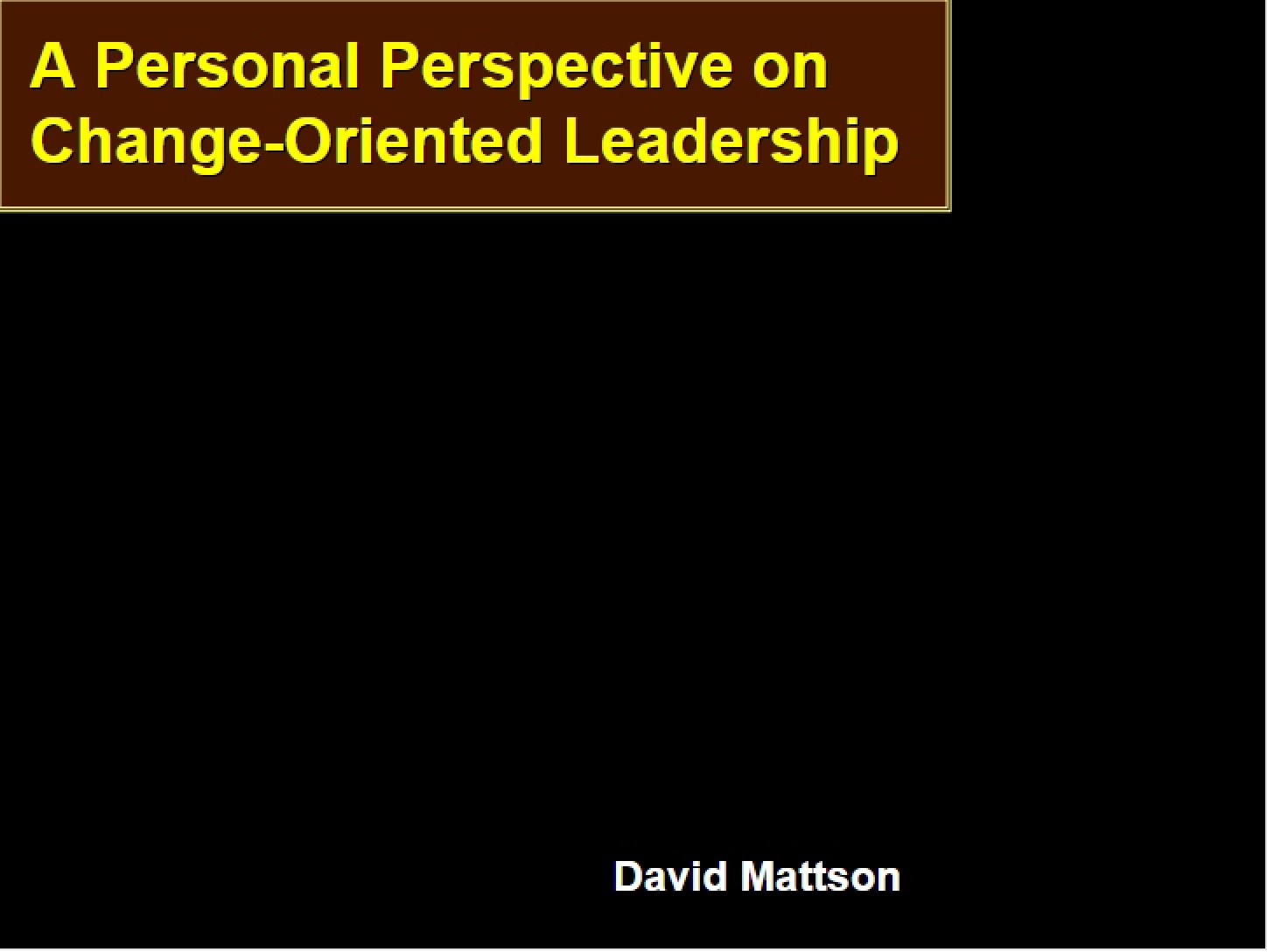 Change-Oriented L Personal Perspective