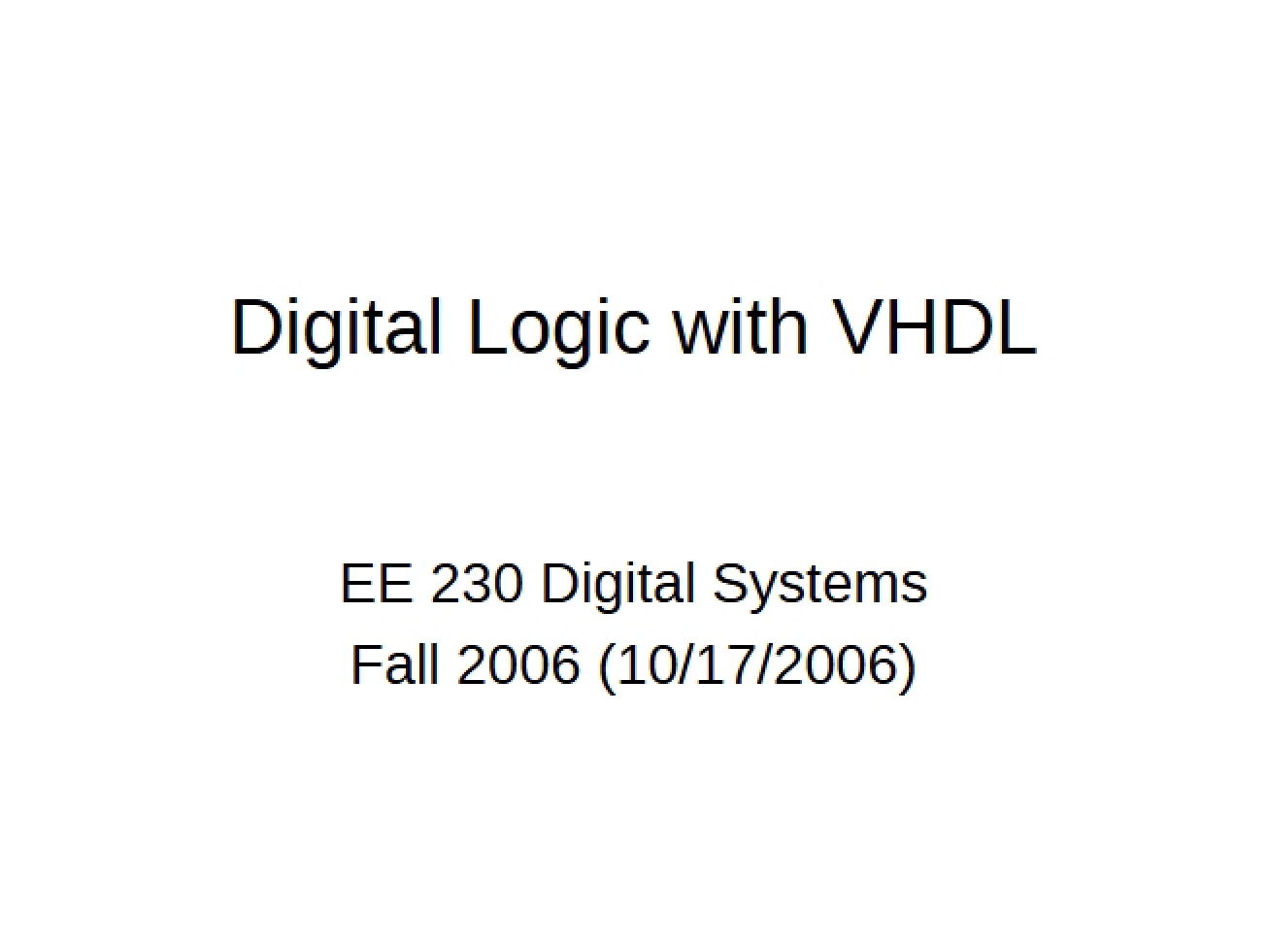 Introduction to Digital Logic Using VHDL