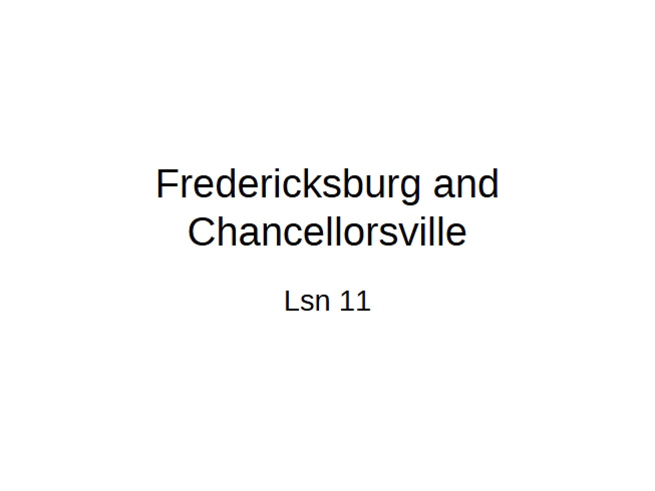 Battles of Chancellorsville and Fredericksburg