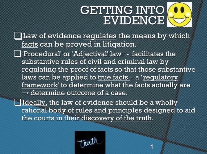 Sources and Admissibility in the Law of Evidence