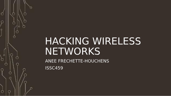 Wireless Network Hacking - Attacks, Hacker Types, and Future Trends