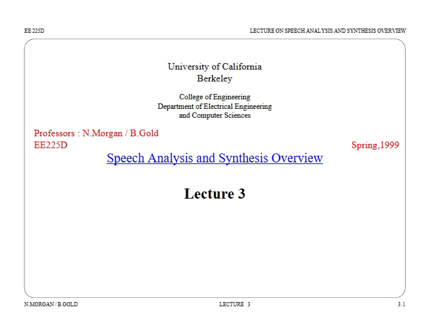 Lecture 3 Overview of Speech Analysis and Synthesis