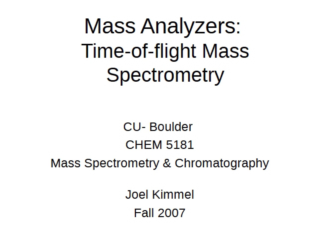 Principles of Mass Analysis
