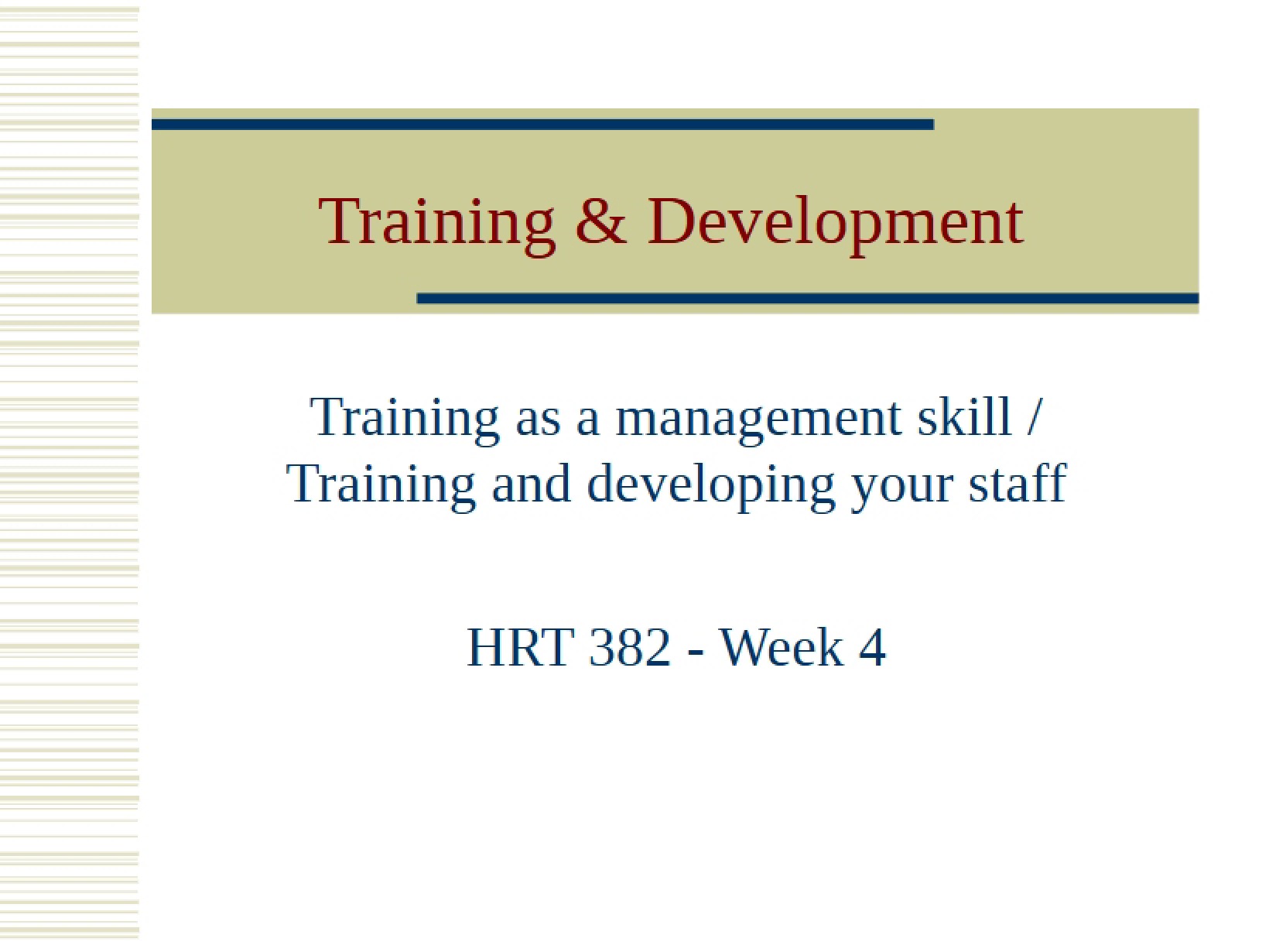 Development and Training