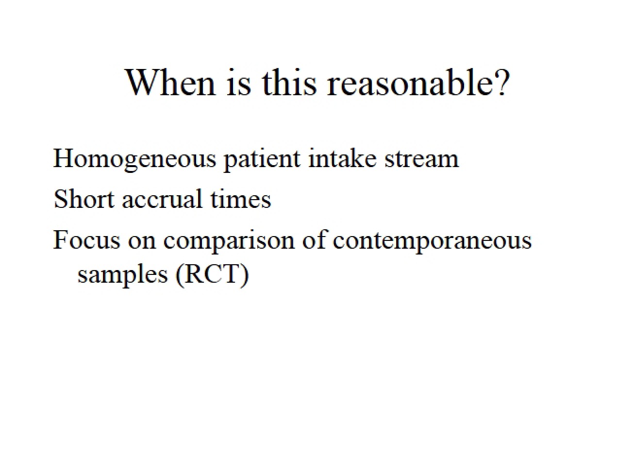 Analysis of Reasonable Biostatistical Assumptions