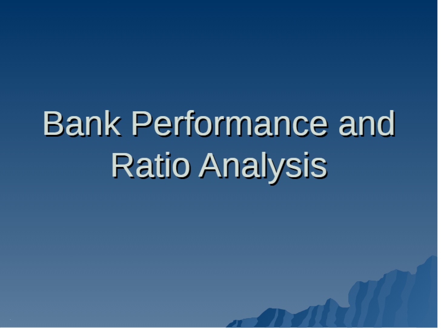 Ratio Analysis and Performance of Banks