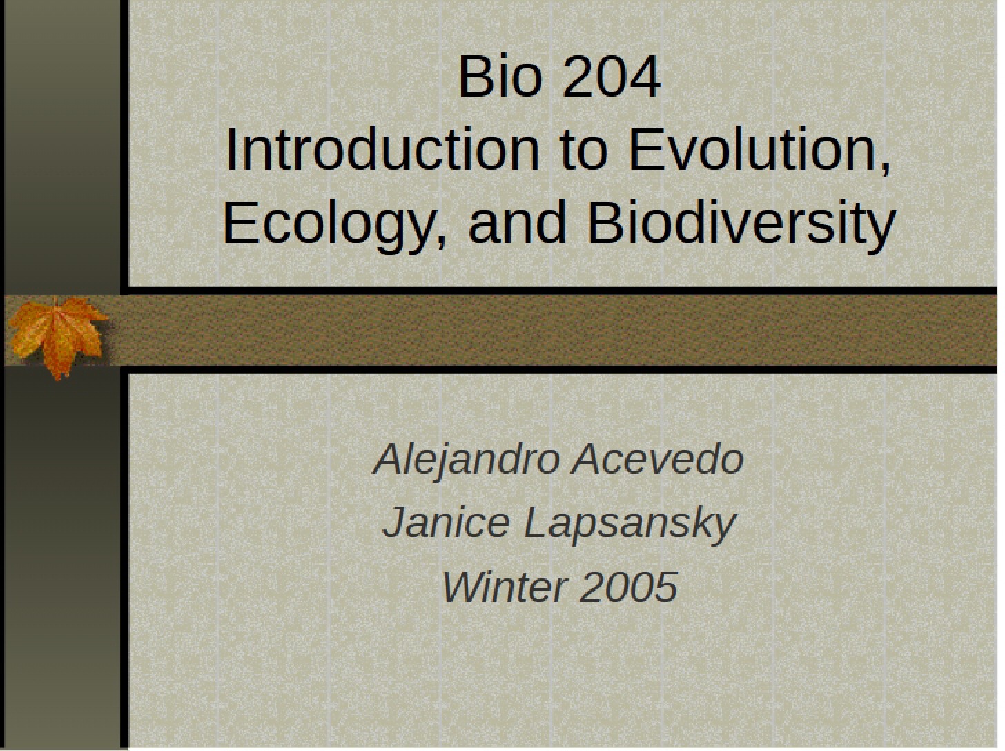 Biodiversity, Ecology, and Evolution Intro
