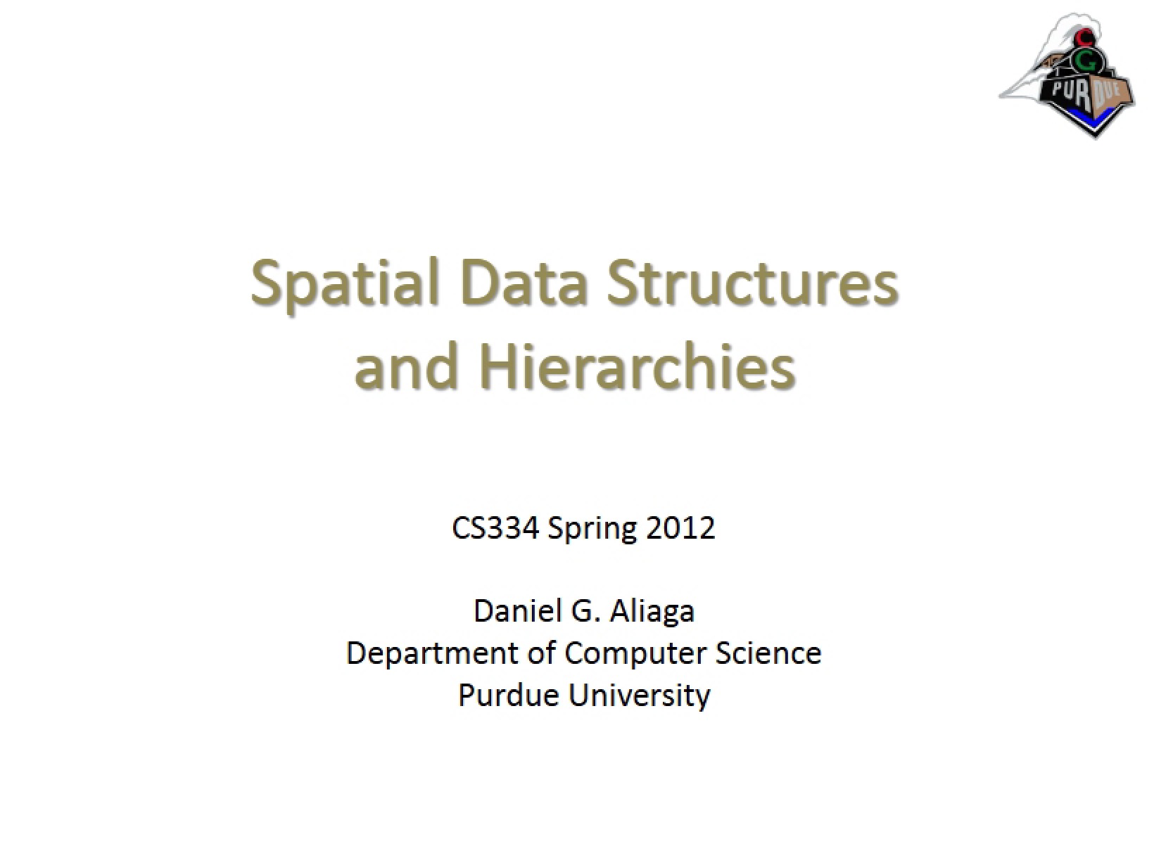 Hierarchies and Spatial Data Structures
