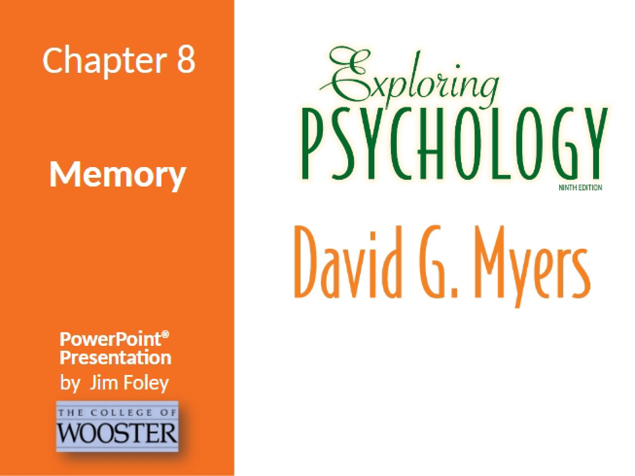 Experimental Psychology Presentation Eight