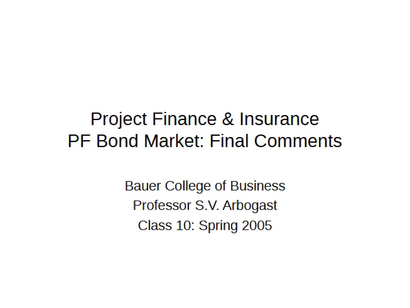 Lecture Notes for Session Eleven