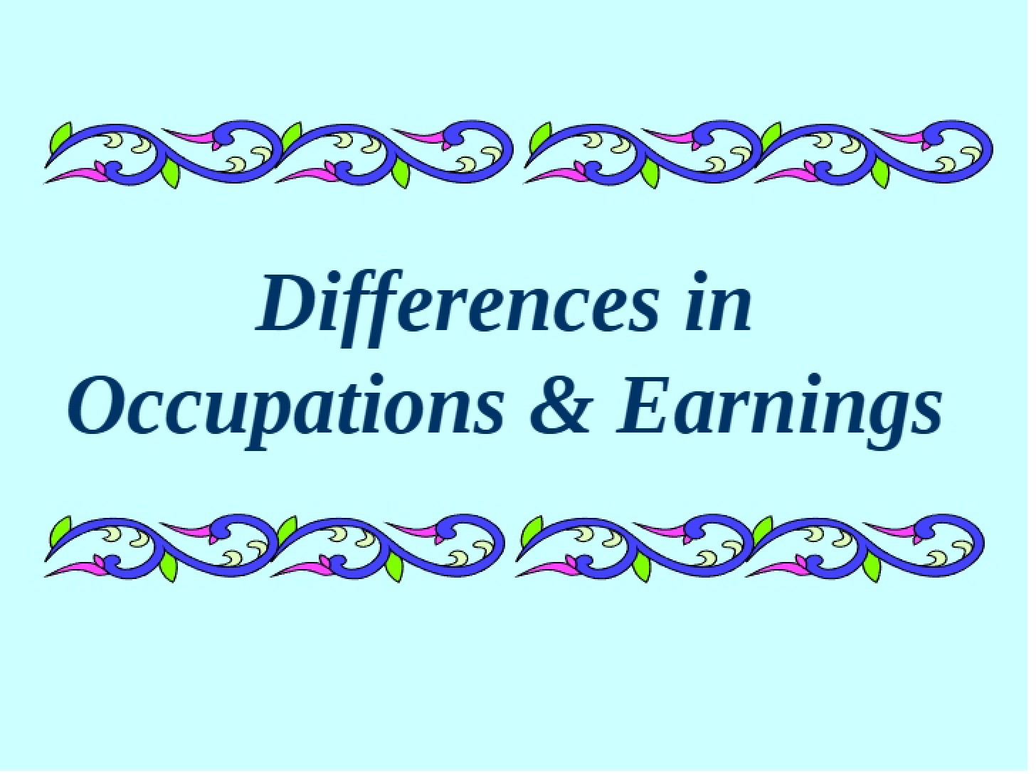 Occupation and Earning Differences