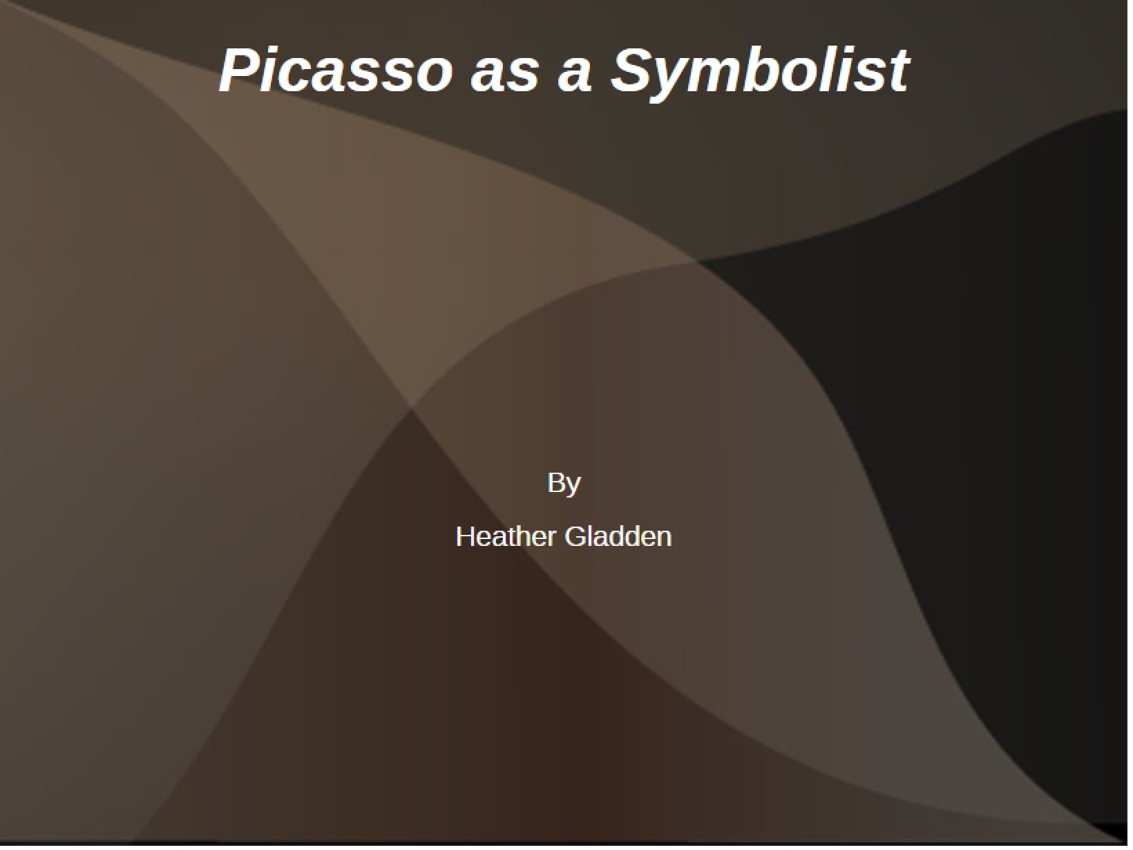 Picasso as a Symbolist (HG)