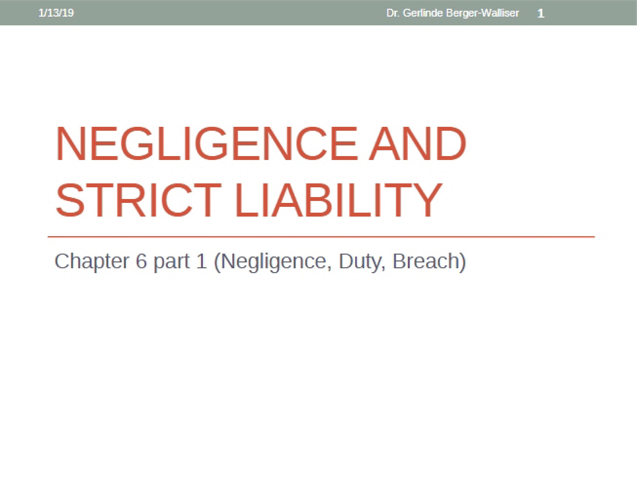 Chapter 6 Part 1 Negligence, Duty, Breach