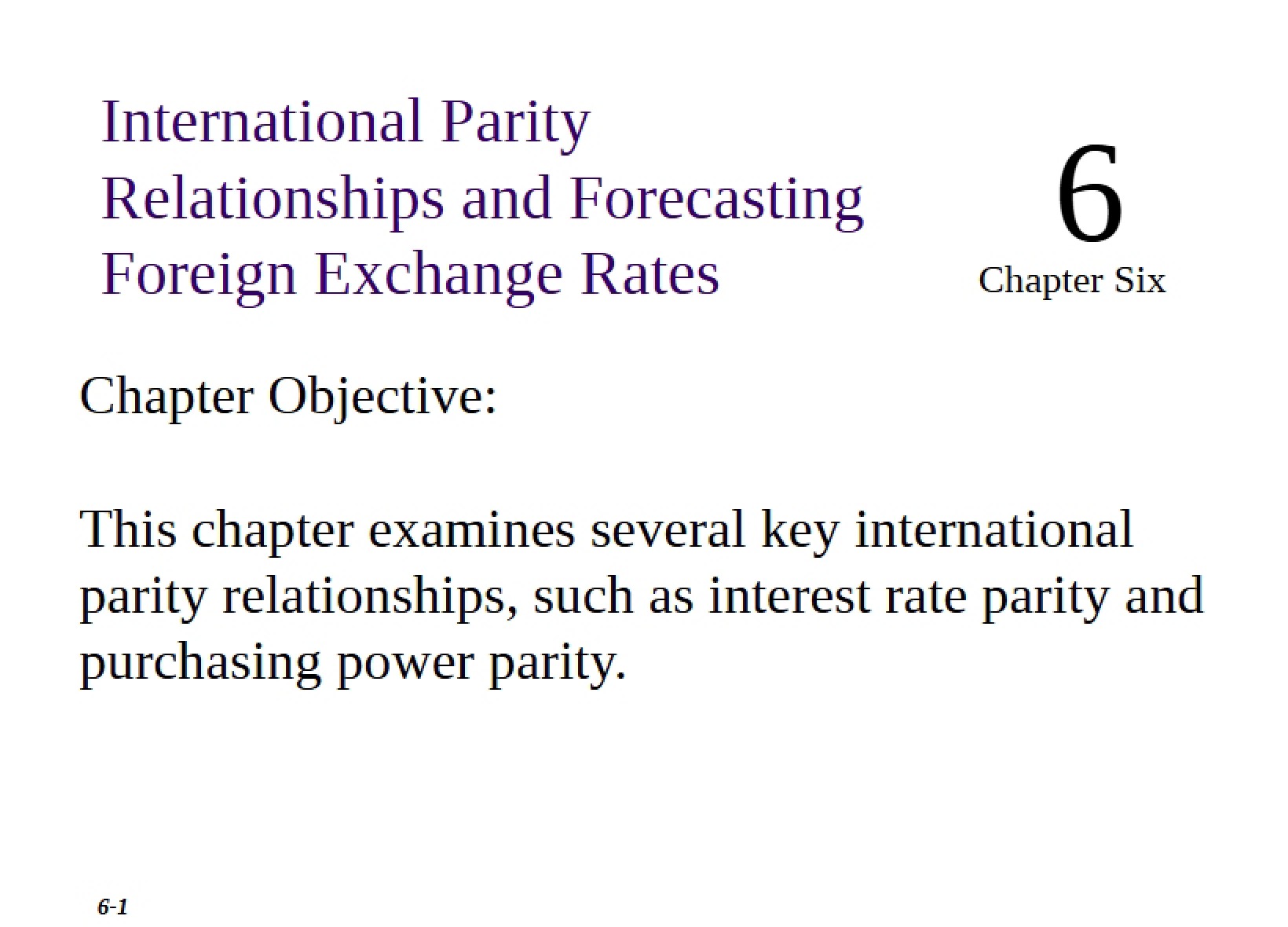 Foreign Exchange Rate Forecasting and Parity