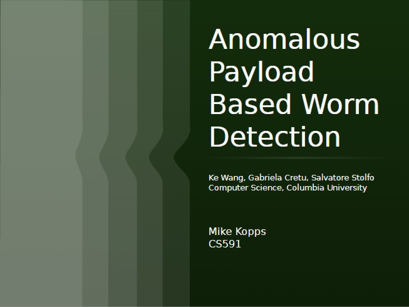 Anomalous Payload-Based Worm Detection