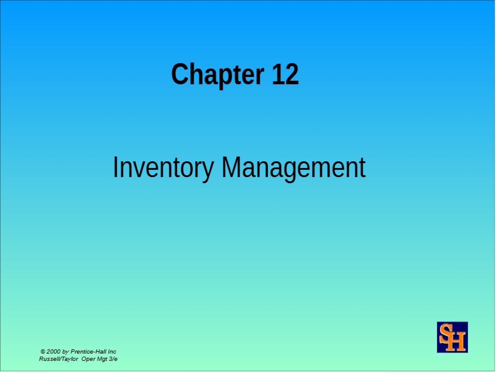 Management of Inventory