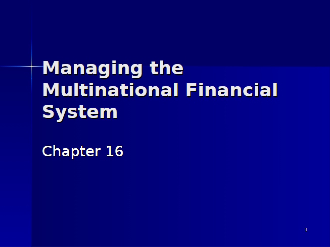 Multinational Financial System Management