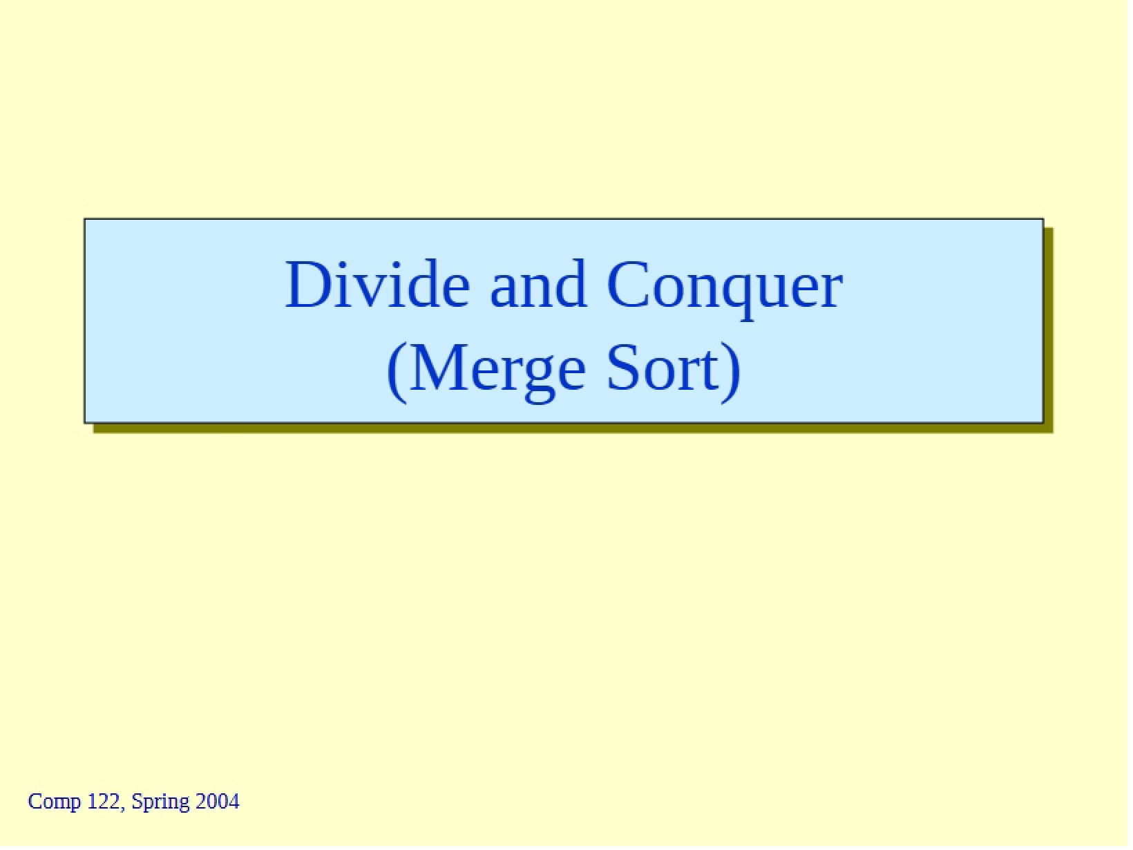 Merge Sort Divide and Conquer