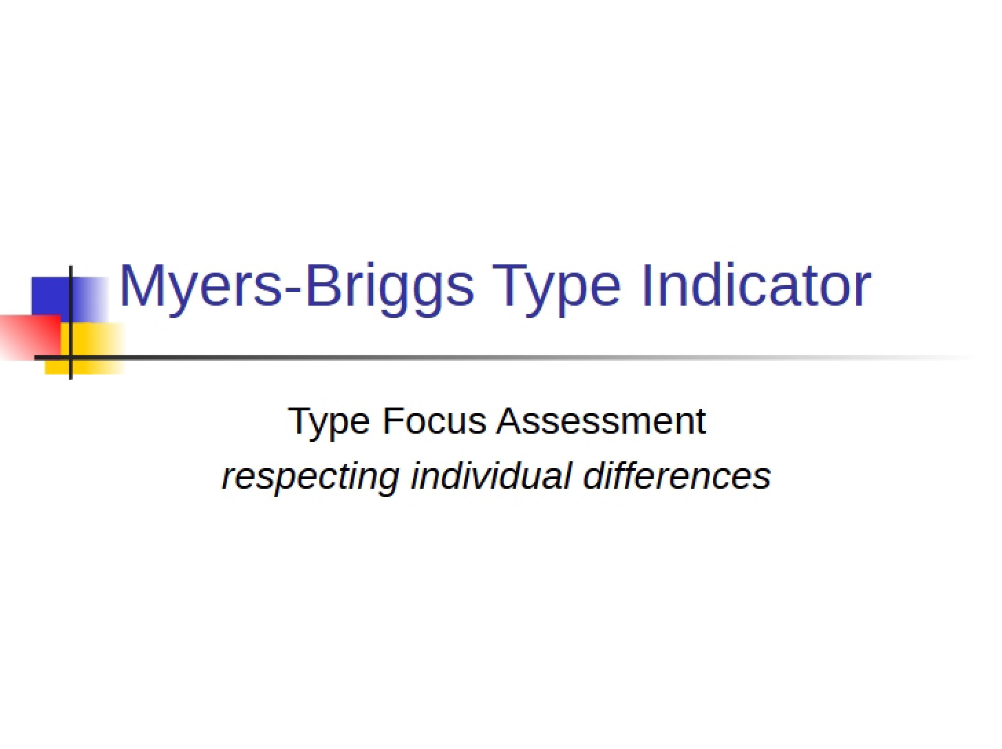 Individual Differences Type Focus Assessment