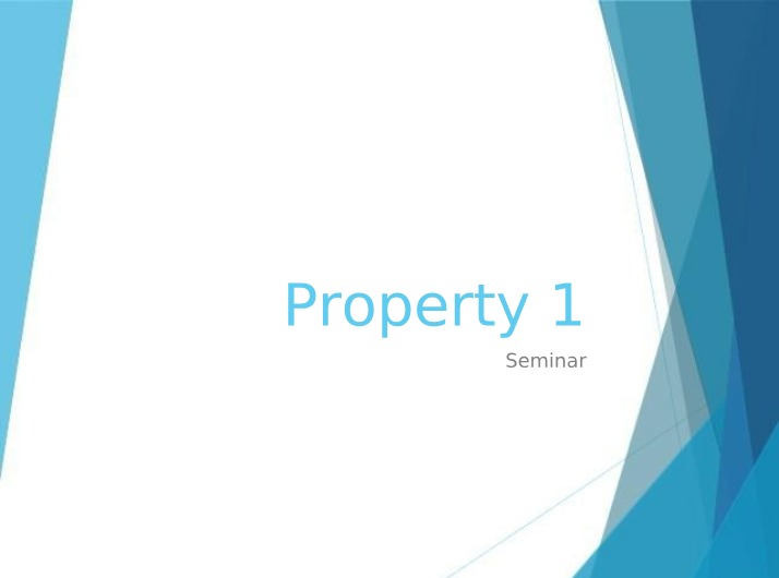 Winter 2017 Property 1 Seminar
