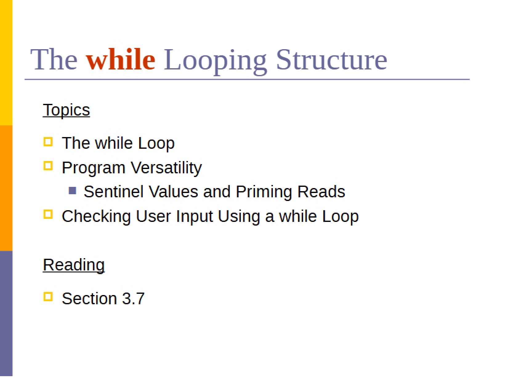 Loops While
