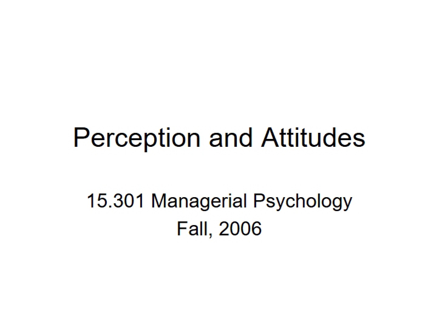 Attitudes and Human Perception