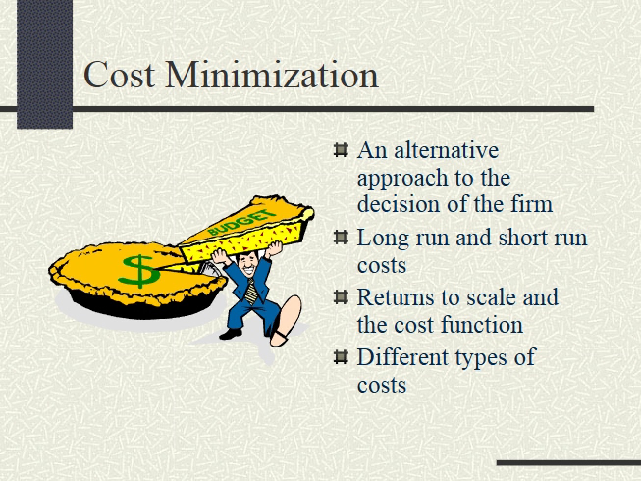 Minimization of Cost