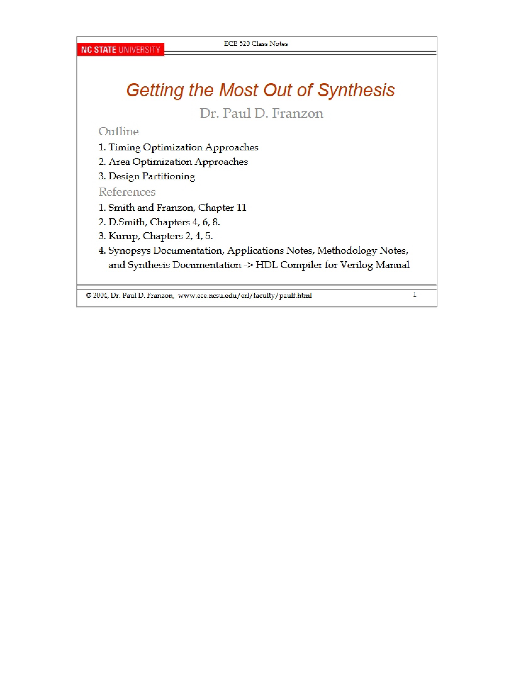 Maximizing Synthesis Results