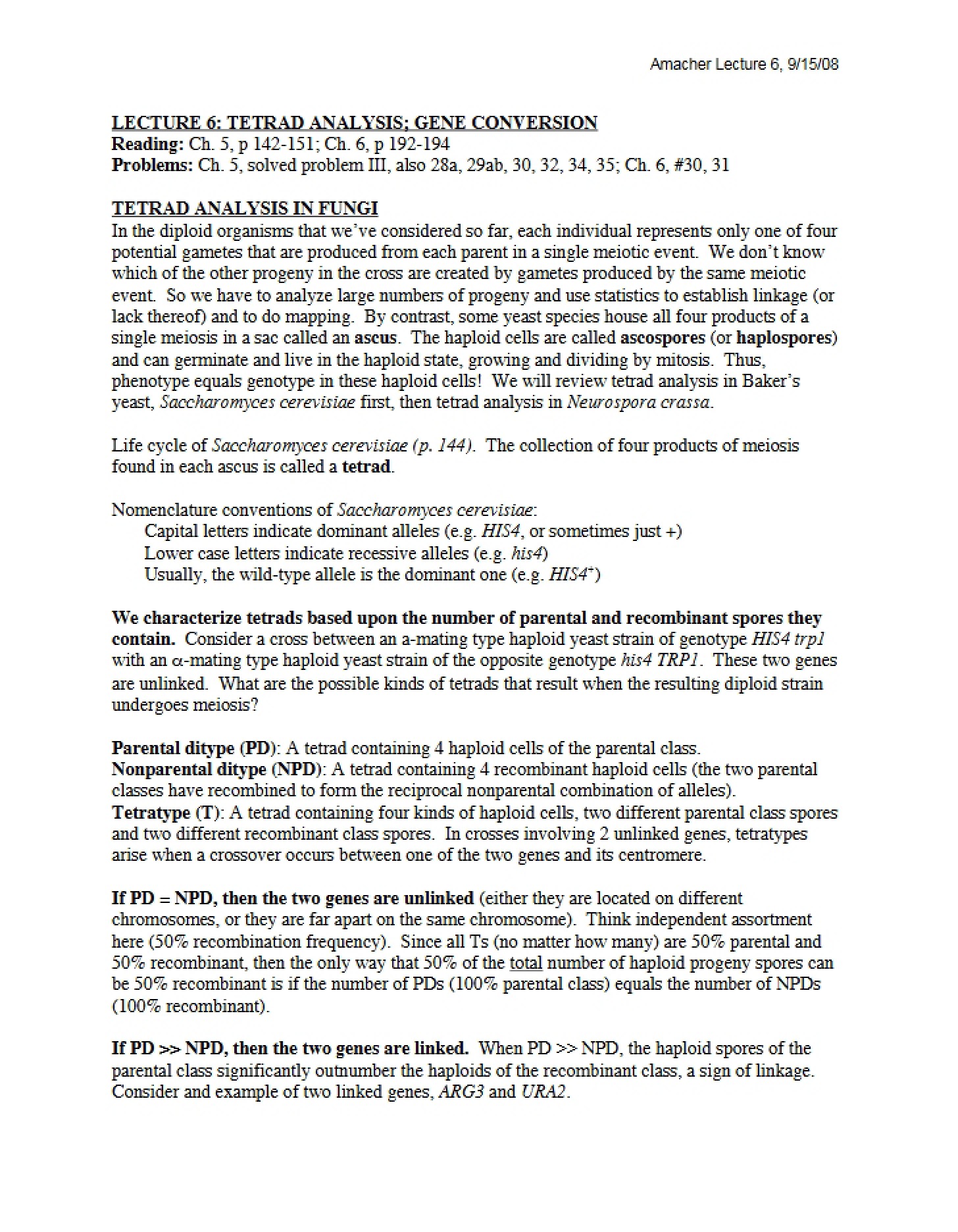 Tetrad Analysis and Gene Conversion Lecture 6