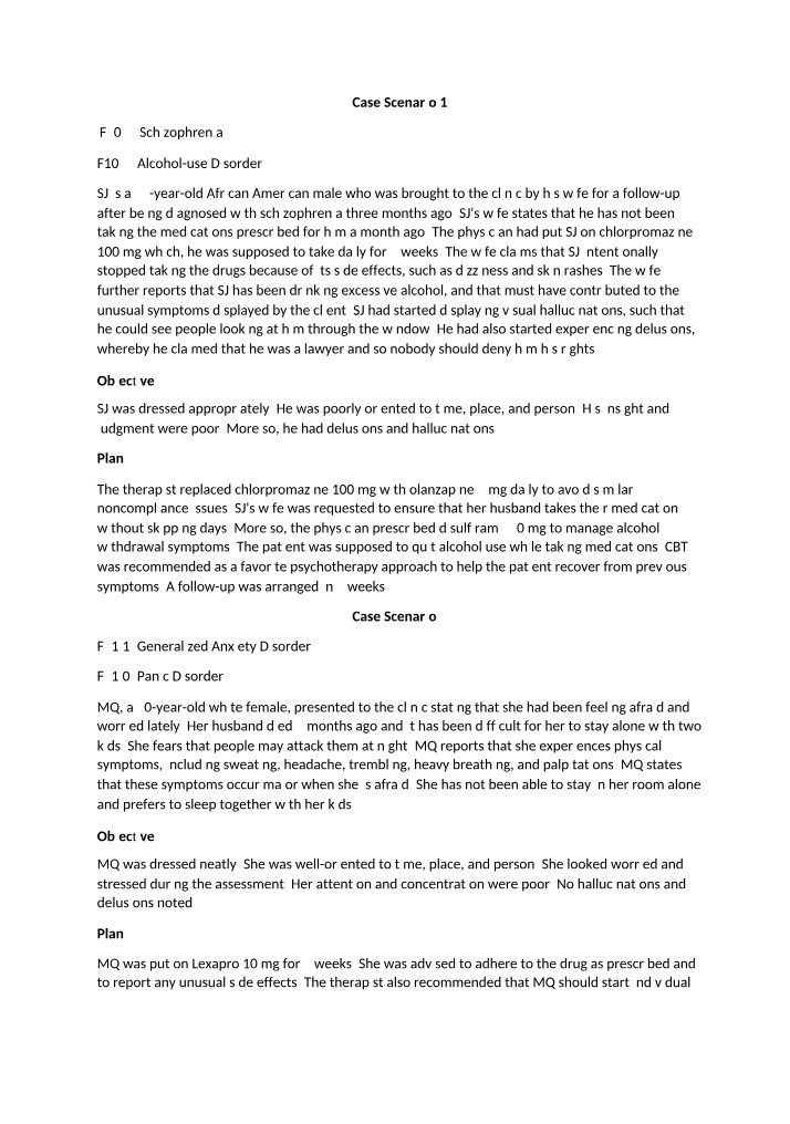 Case Study - Managing Schizophrenia and Alcohol Use Disorder