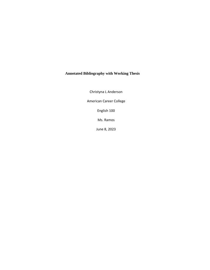 Working Thesis and Annotated Bibliography