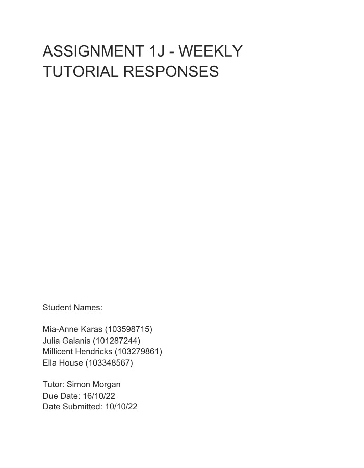 Weekly Tutorial Responses for Assignment 1J