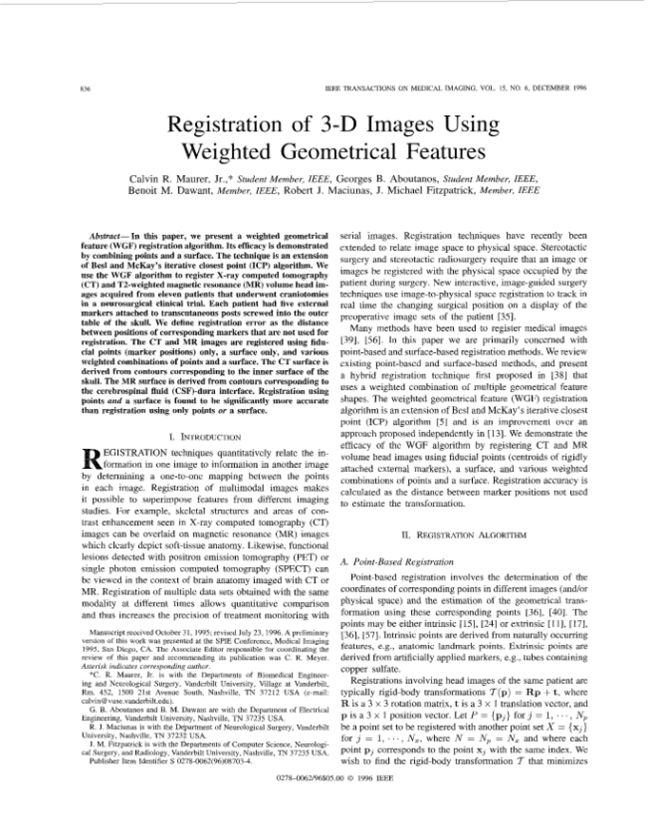 Weighted Geometrical Features for 3-D Image Registration