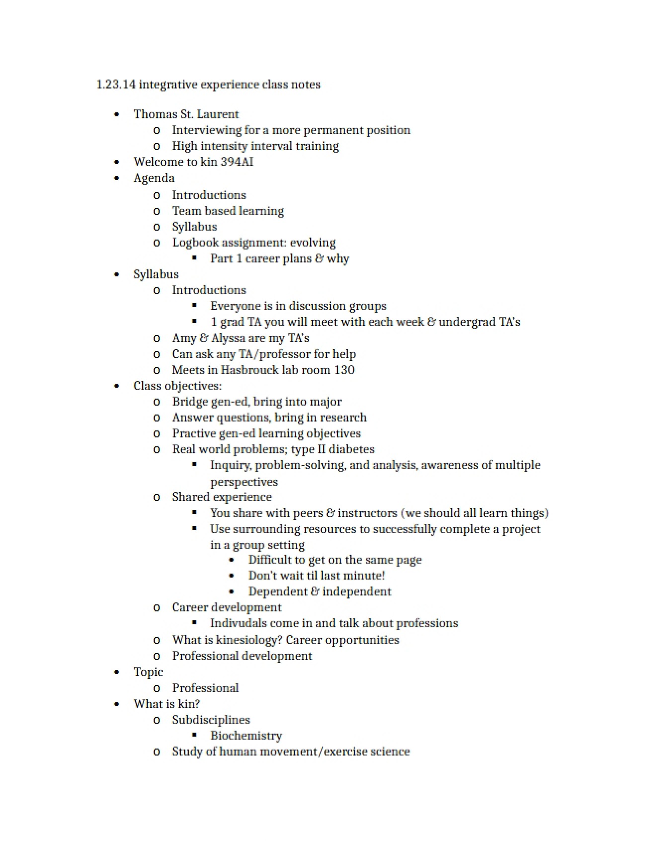 Class Notes on Integrative Experience (January 23, 2014)