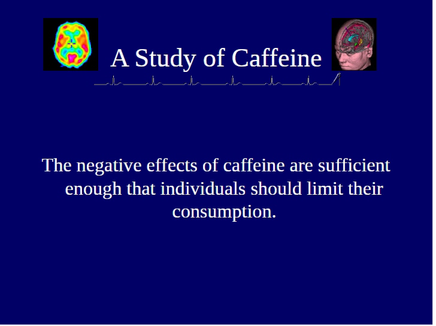 Caffeine Study