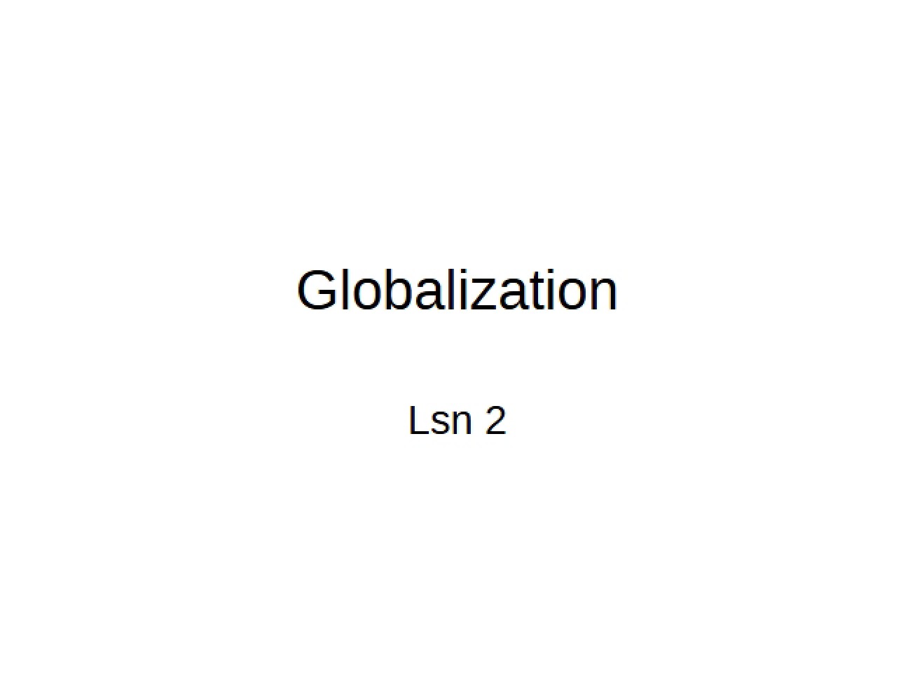 Concept and Impact of Globalization