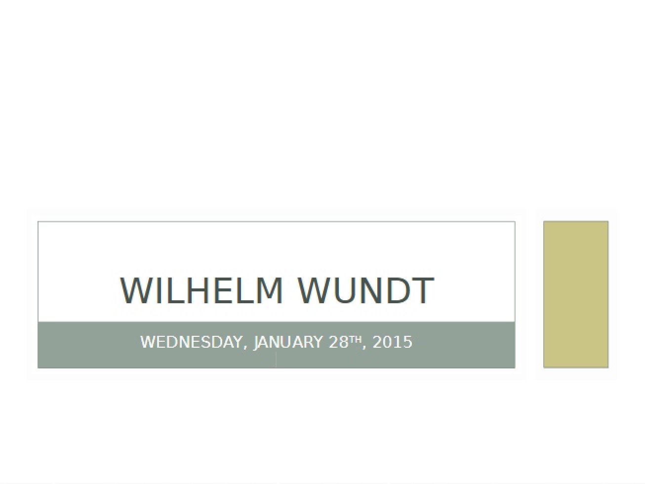 Jan 28 Class Wilhelm Wundt