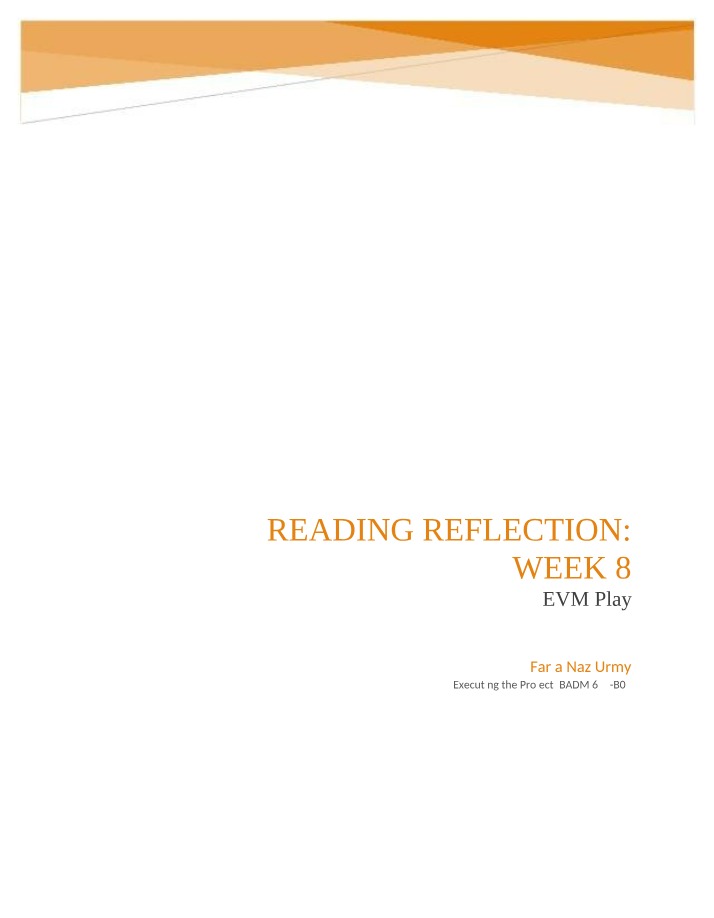 Week 7 Reading Reflection - Executing the Project