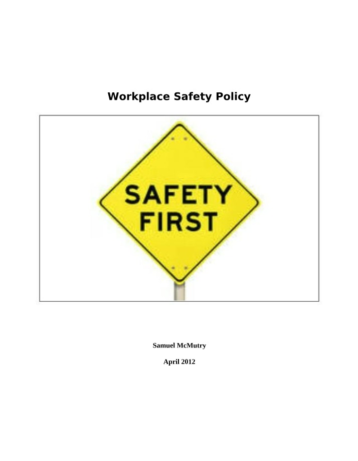 Workplace Safety Training Manual and Policy