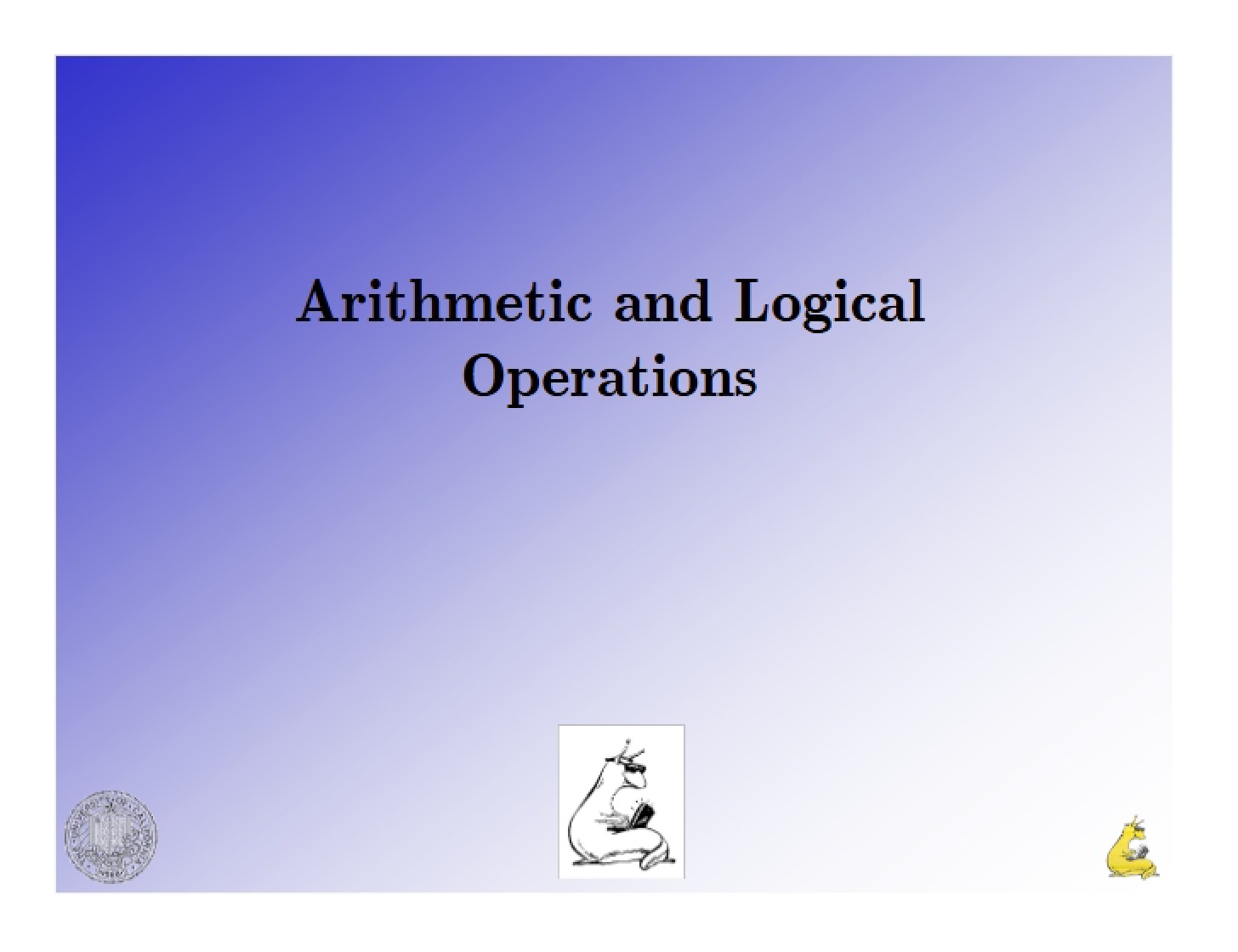 Logical and Arithmetic Operations - CMPE 012C