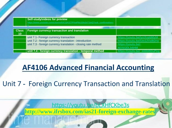 Foreign Currency Transaction and Translation Objectives