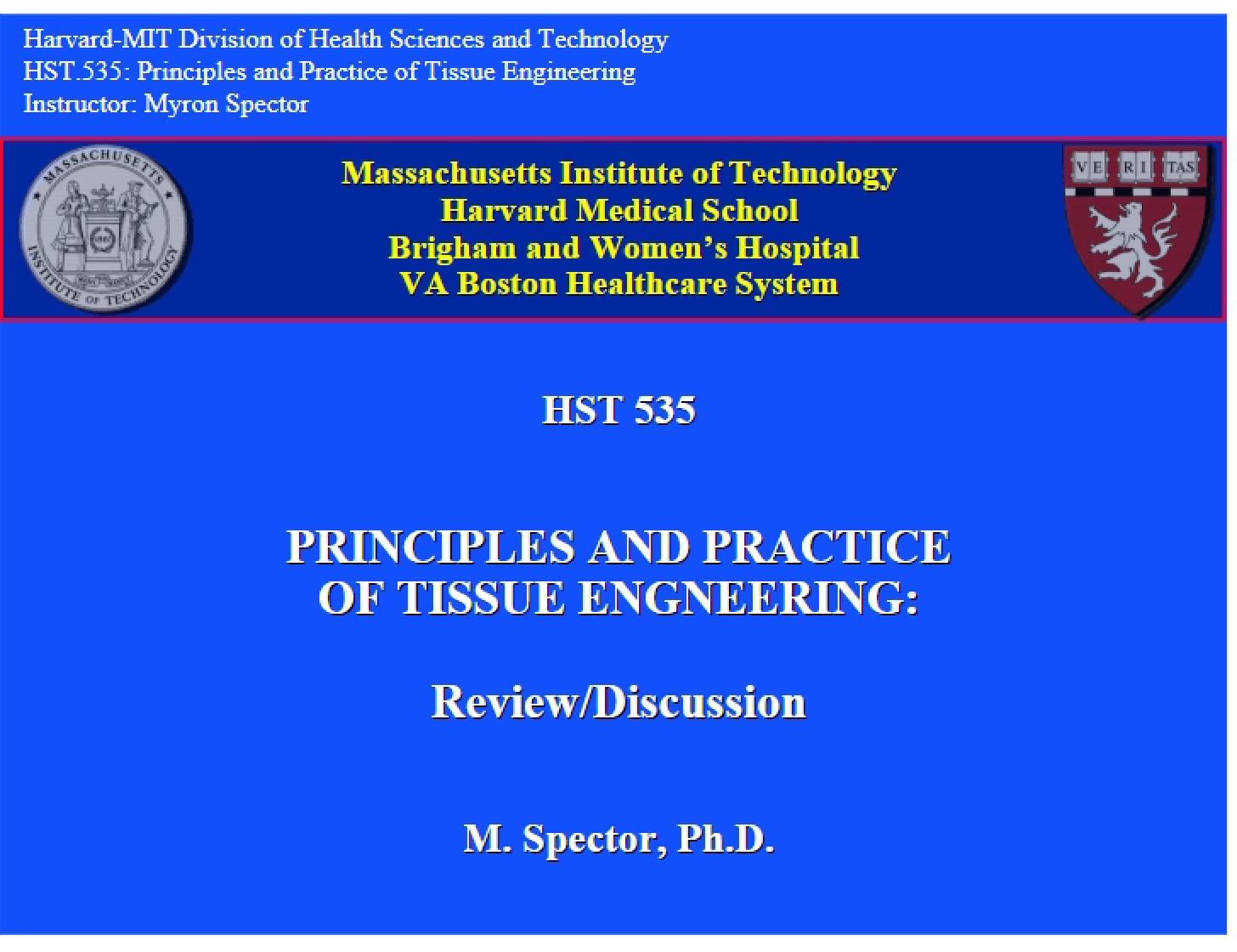 Tissue Engineering Practice and Principles - 17 Pages