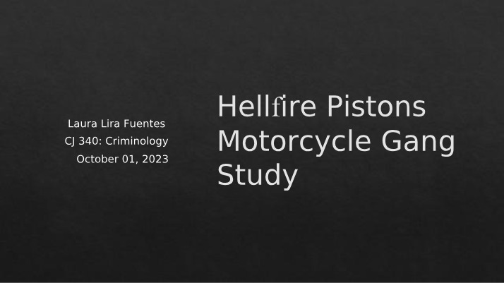 Hellfire Pistons Motorcycle Gang Study Analysis