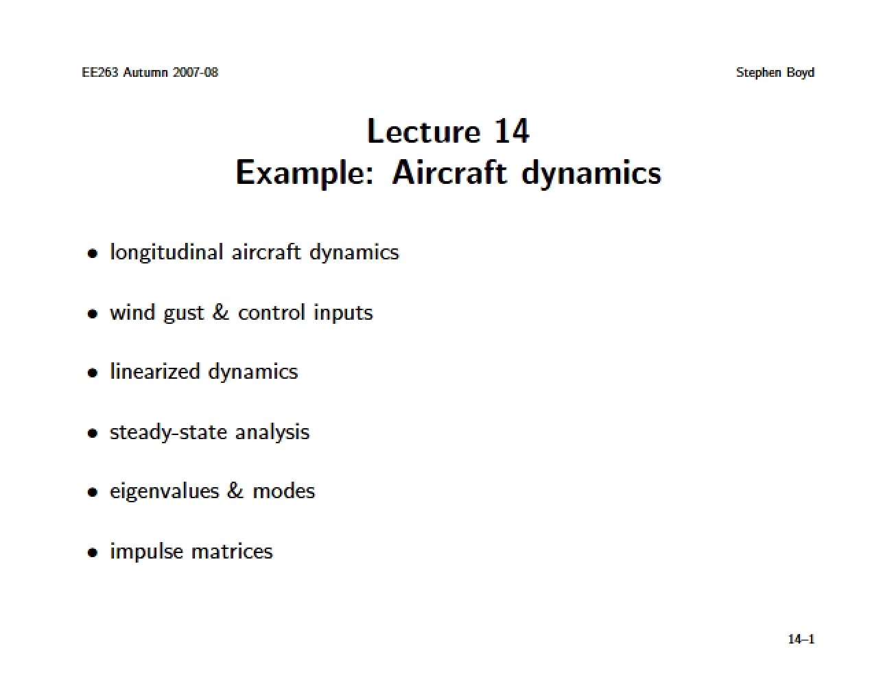 Fourteenth Lecture on the Example of Aircraft Dynamics