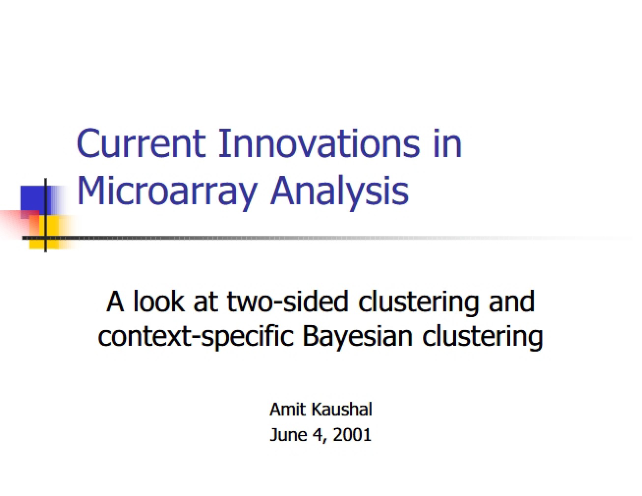 Introduction to Current Innovations in Microarray Analysis