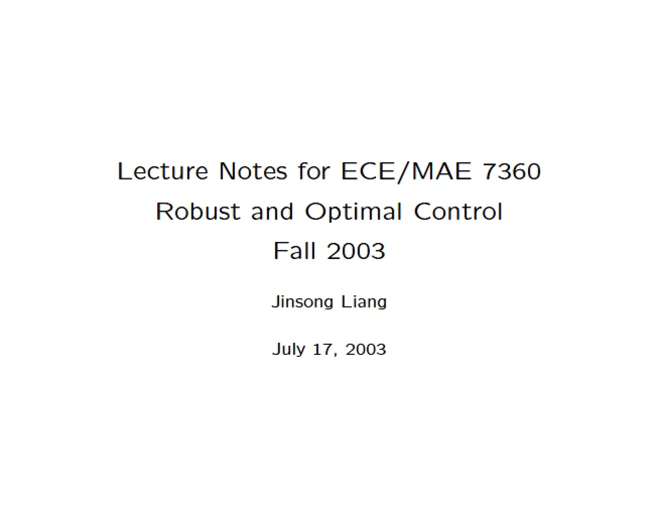 Strategies for Robust and Optimal Control